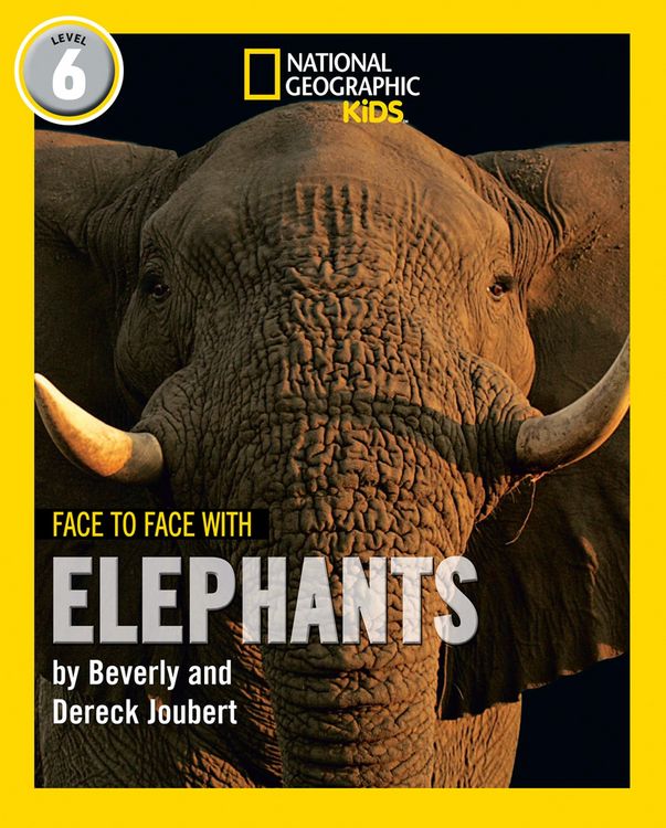 Produktbild: Face to Face with Elephants: Level 6 (National Geographic Readers)