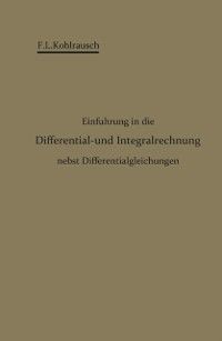 Produktbild: Einf&uuml;hrung in die Differential- und Integralrechnung nebst Differentialgleichungen