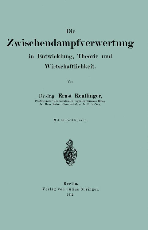 Produktbild: Die wischendampfverwertung in Entwicklung, Theorie und Wirtschaftlichkeit