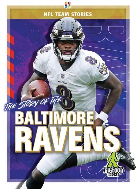 Produktbild: The Story of the Baltimore Ravens