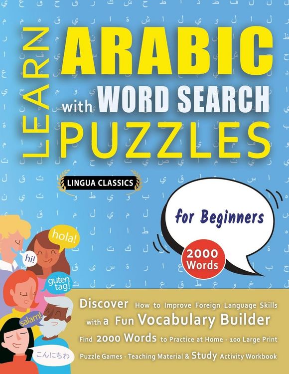 Produktbild: LEARN ARABIC WITH WORD SEARCH PUZZLES FOR BEGINNERS - Discover How to Improve Foreign Language Skills with a Fun Vocabulary Builder. Find 2000 Words t