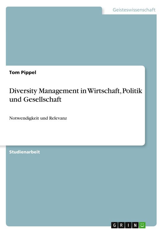 Produktbild: Pippel, T: Diversity Management in Wirtschaft, Politik und G