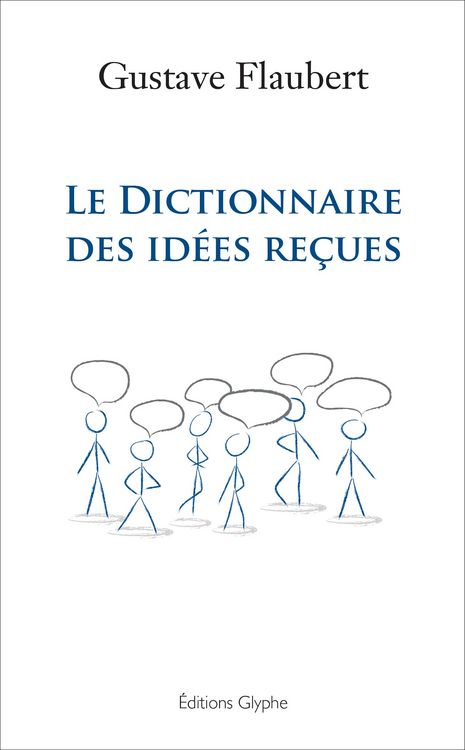 Produktbild: Le dictionnaire des id&eacute;es re&ccedil;ues