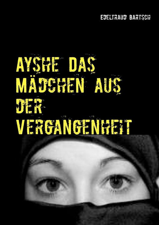 Produktbild: Ayshe Das M&auml;dchen aus der Vergangenheit