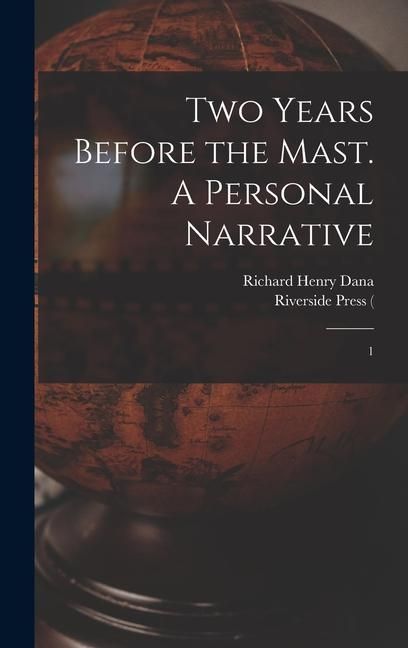 Produktbild: Two Years Before the Mast. A Personal Narrative