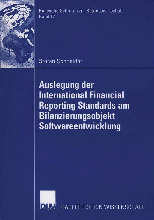 Produktbild: Auslegung der International Financial Reporting Standards am Bilanzierungsobjekt Softwareentwicklung