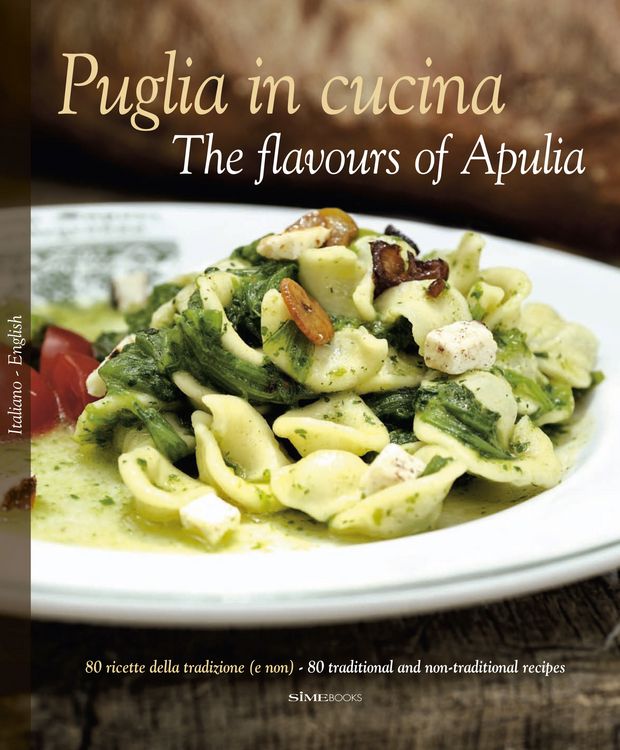 Produktbild: Puglia in cucina - The flavours of Apulia