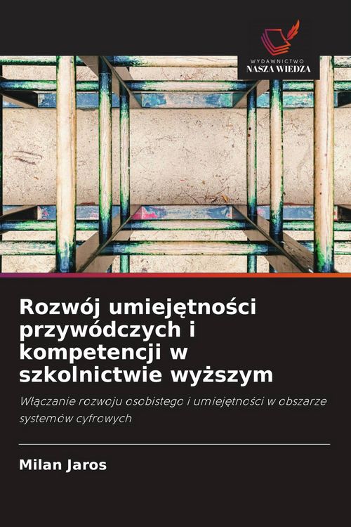Produktbild: Rozw&oacute;j umiej&iquest;tno&iquest;ci przyw&oacute;dczych i kompetencji w szkolnictwie wy&iquest;szym