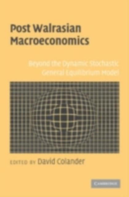 Produktbild: Post Walrasian Macroeconomics