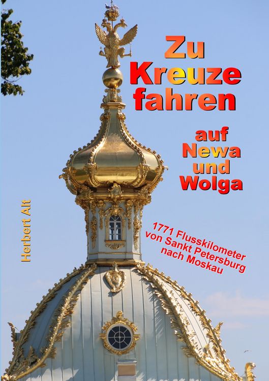 Produktbild: Zu Kreuze fahren auf Newa und Wolga