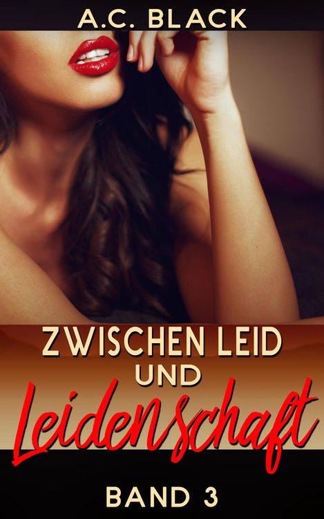 Produktbild: Zwischen Leid und Leidenschaft 3
