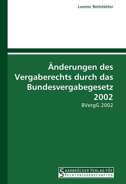 Produktbild: &Auml;nderungen des Vergaberechts durch das Bundesvergabegesetz 2002