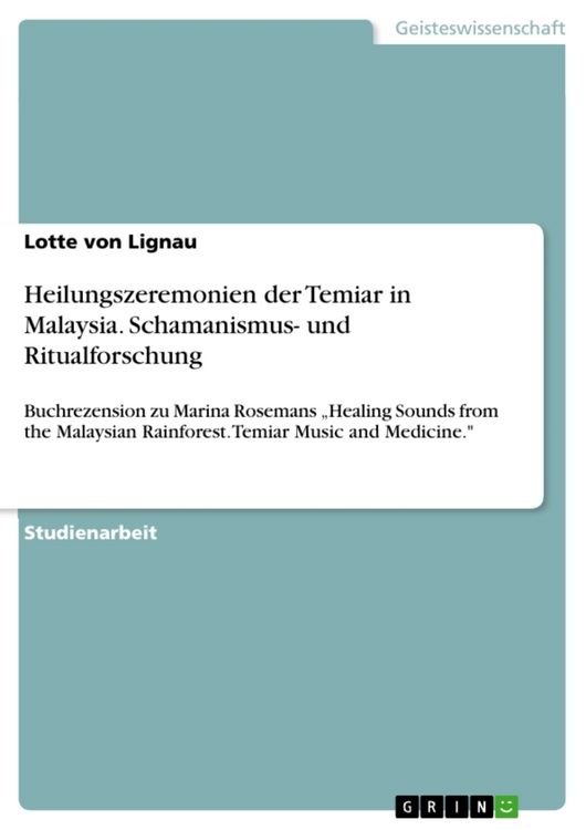 Produktbild: Heilungszeremonien der Temiar in Malaysia. Schamanismus- und Ritualforschung