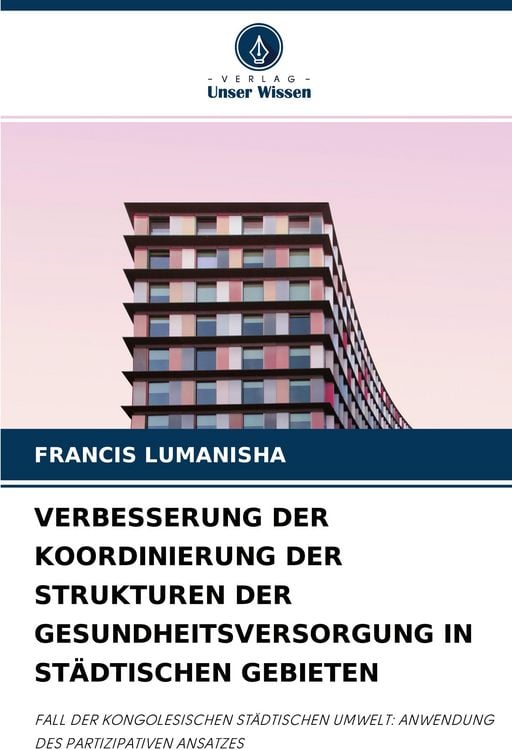 Produktbild: Verbesserung der Koordinierung der Strukturen der Gesundheitsversorgung in St&auml;dtischen Gebieten