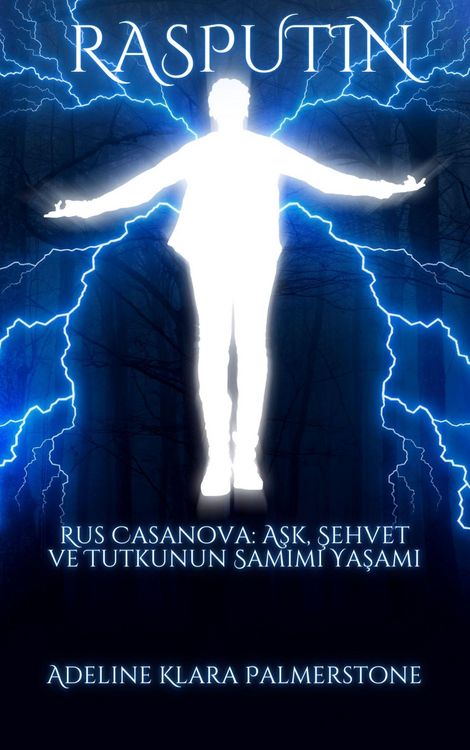 Produktbild: Rasputin Rus Casanova: Ask, Sehvet ve Tutkunun Samimi Yasami
