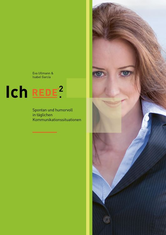 Produktbild: Ich REDE.&sup2; Spontan und humorvoll in t&auml;glichen Kommunikationssituationen
