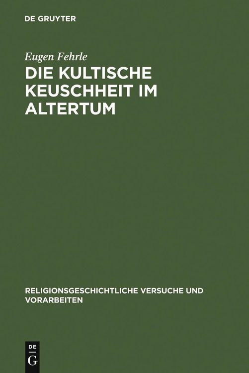 Produktbild: Die kultische Keuschheit im Altertum