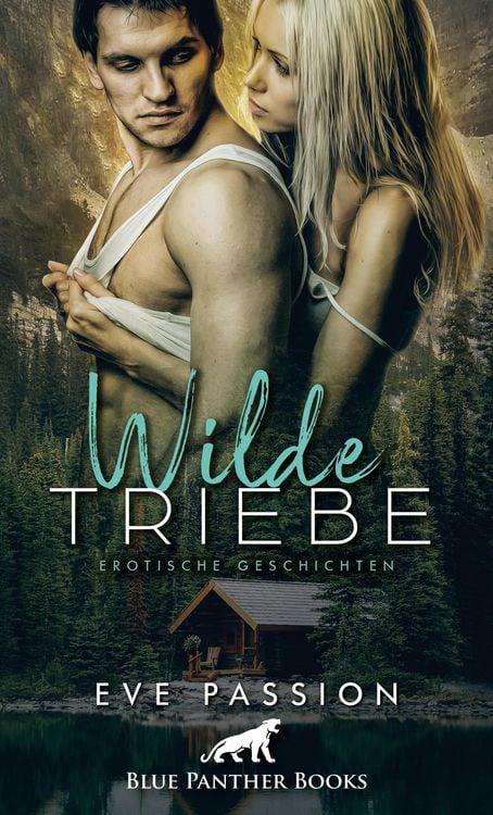 Produktbild: Wilde Triebe | Erotische Geschichten