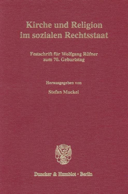 Kirche und Religion im sozialen Rechtsstaat.