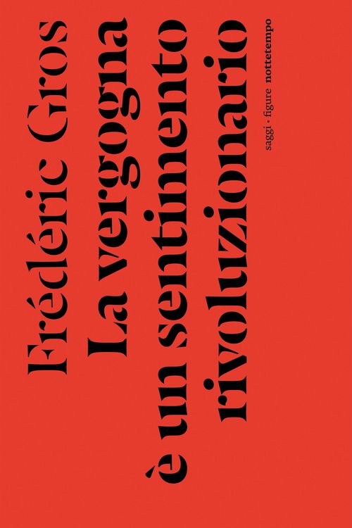 Produktbild: La vergogna &egrave; un sentimento rivoluzionario