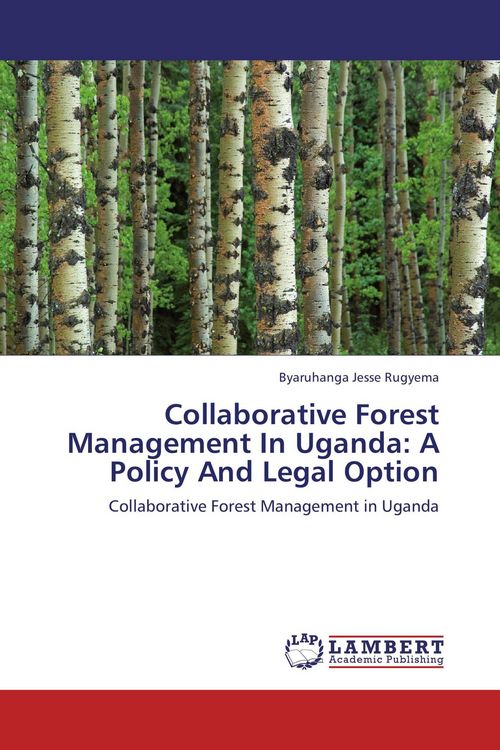 Produktbild: Collaborative Forest Management In Uganda: A Policy And Legal Option