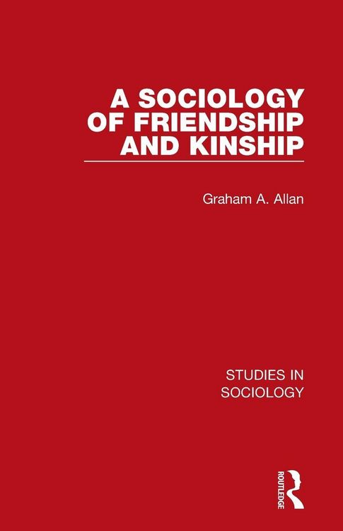 Produktbild: A Sociology of Friendship and Kinship