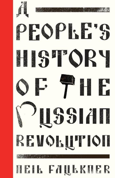 Produktbild: A People's History of the Russian Revolution