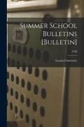 Produktbild: Summer School Bulletins [Bulletin]; 1928