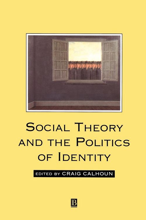 Produktbild: Social Theory and the Politics of Identity