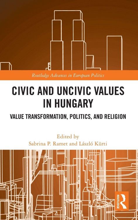 Produktbild: Civic and Uncivic Values in Hungary