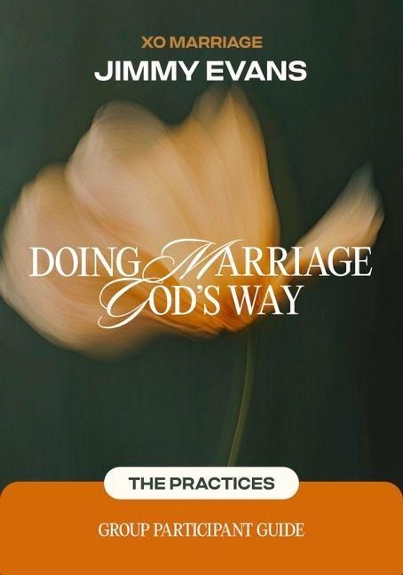Produktbild: Doing Marriage God's Way the Practices Group Participant Guide