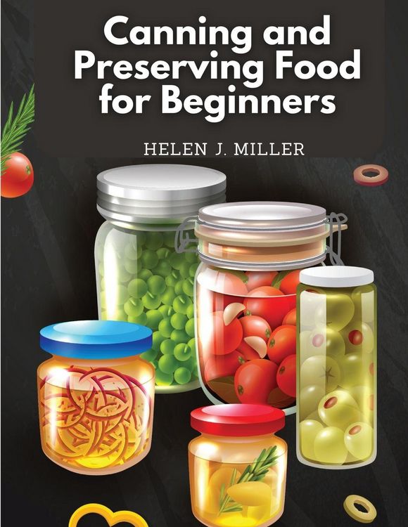 Produktbild: Canning and Preserving Food for Beginners