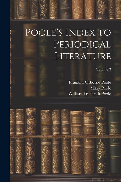 Produktbild: Poole's Index to Periodical Literature; Volume 3