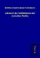 Produktbild: Lehrbuch der Institutionen des r&ouml;mischen Rechts
