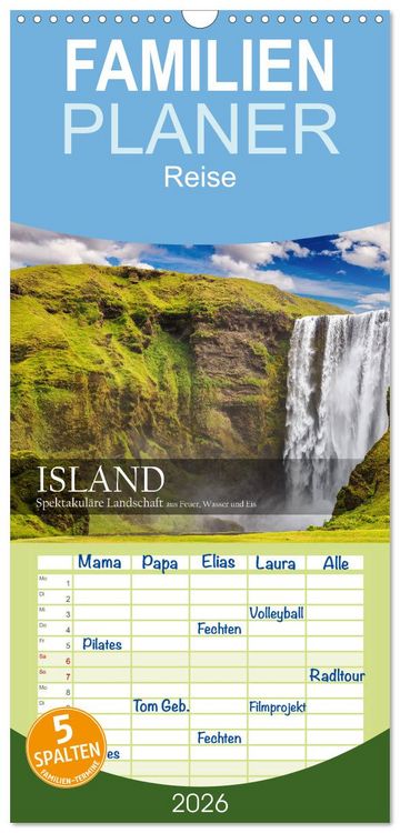 Produktbild: Familienplaner 2026 - Island - Spektakul&auml;re Landschaft aus Feuer, Wasser und Eis mit 5 Spalten (Wandkalender, 21 x 45 cm) CALVENDO