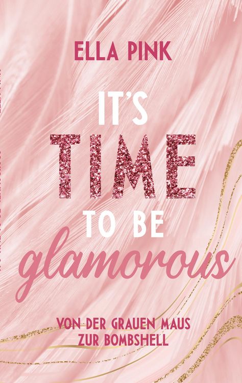 Produktbild: It's Time To Be Glamorous