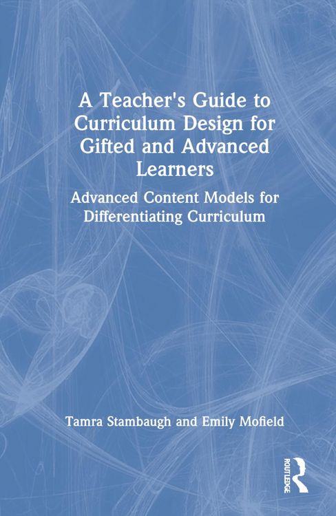 Produktbild: Mofield, E: Teacher's Guide to Curriculum Design for Gifted