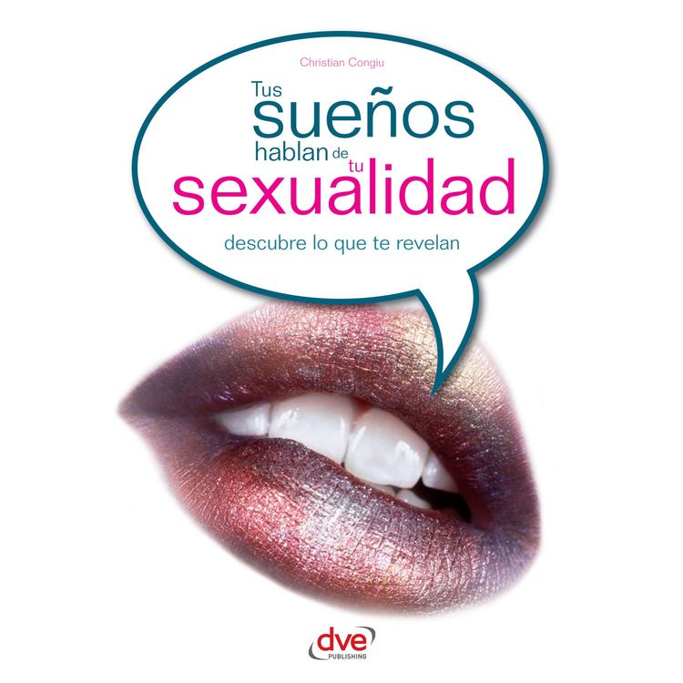 Produktbild: Tus sue&ntilde;os hablan de tu sexualidad