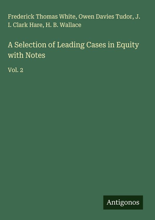 Produktbild: A Selection of Leading Cases in Equity with Notes