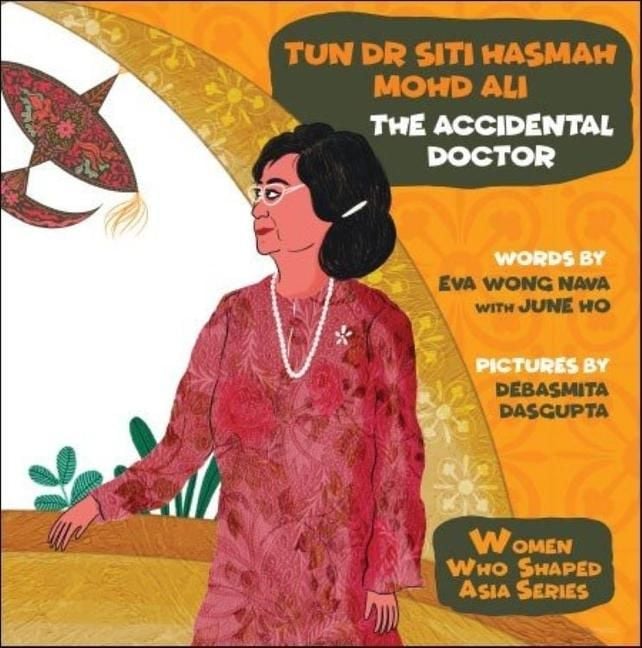 Produktbild: Tun Dr Siti Hasmah Mohd Ali: The Accidental Doctor
