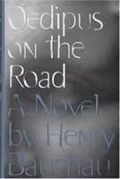 Produktbild: Bauchau, H: Oedipus on the Road