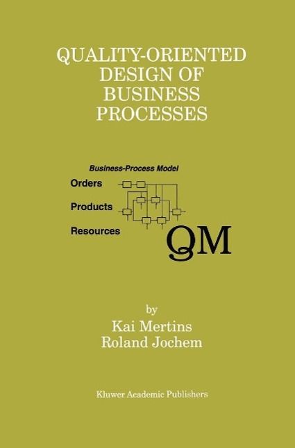 Produktbild: Quality-Oriented Design of Business Processes