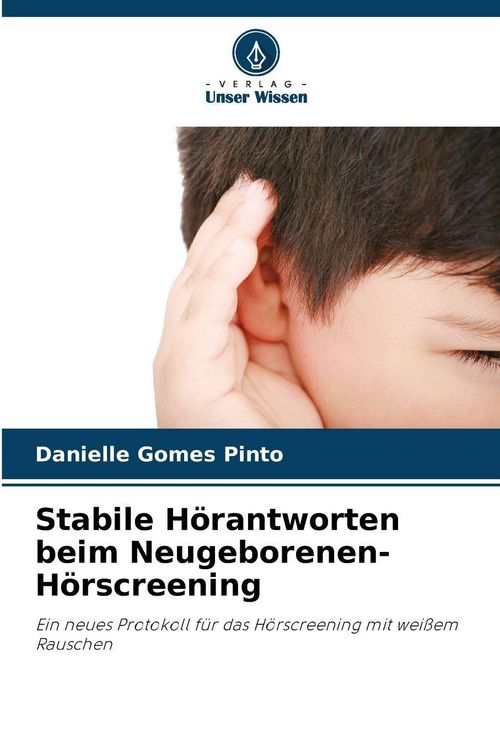 Produktbild: Stabile H&ouml;rantworten beim Neugeborenen-H&ouml;rscreening