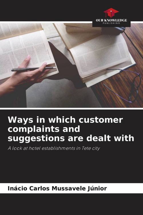 Produktbild: Ways in which customer complaints and suggestions are dealt with
