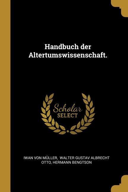 Produktbild: Handbuch Der Altertumswissenschaft.