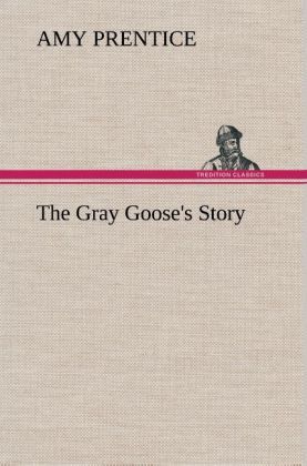 Produktbild: The Gray Goose's Story