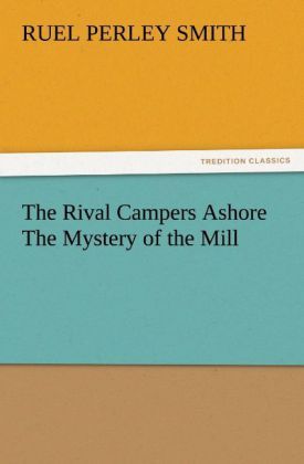 Produktbild: The Rival Campers Ashore The Mystery of the Mill