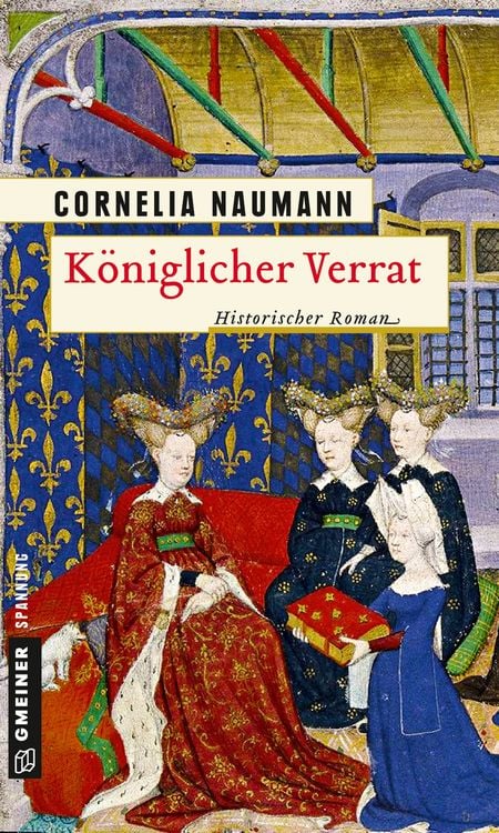 Bild vom Artikel Königlicher Verrat vom Autor Cornelia Naumann