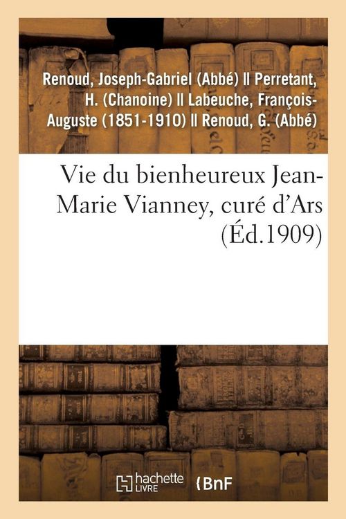 Produktbild: Vie du bienheureux Jean-Marie Vianney, cur&eacute; d'Ars