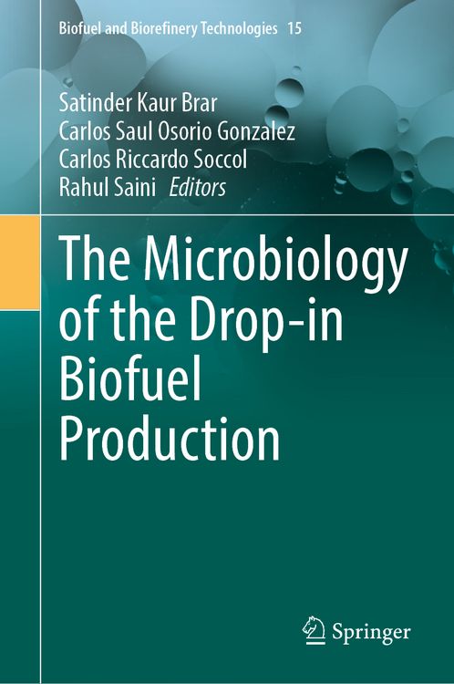 Produktbild: The Microbiology of the Drop-in Biofuel Production